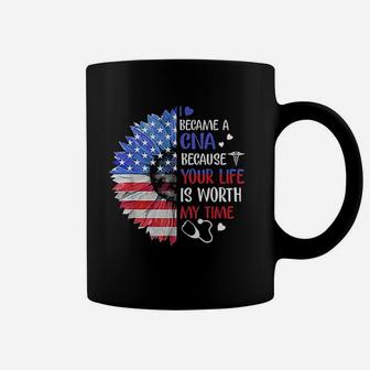 I Became A Cna Your Life Is Worth My Time 4th Of July Coffee Mug - Thegiftio UK
