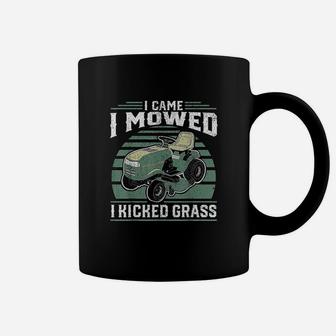 I Came I Mowed I Kicked Grass Riding Mower Mowing Dad Gift Coffee Mug | Crazezy