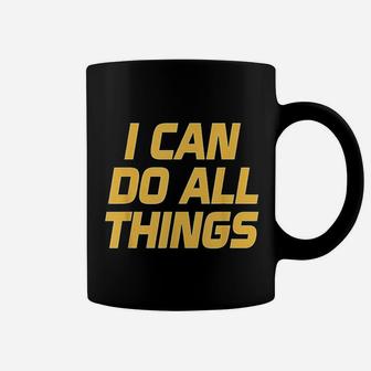 I Can Do All Things Coffee Mug | Crazezy DE