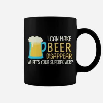 I Can Make Beer Disappear Sweatshirt Coffee Mug | Crazezy