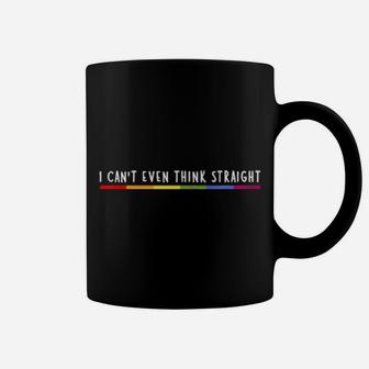 I Can't Even Think Straight Rainbow Gay Pride Lgbtq Saying Coffee Mug - Monsterry DE