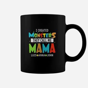 I Created Monsters They Call Me Mama Coffee Mug | Crazezy UK