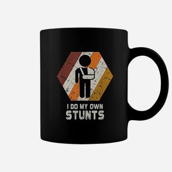 I Do My Own Stunts Coffee Mug | Crazezy AU