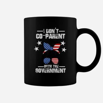 I Don’T Coparent With The Government Coffee Mug | Crazezy AU