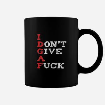 I Dont Give A F Ck Coffee Mug | Crazezy CA