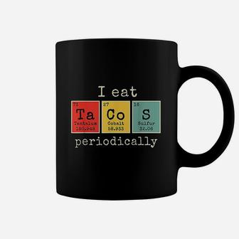 I Eat Tacos Periodically Funny Periodic Table Of Elements Coffee Mug - Thegiftio