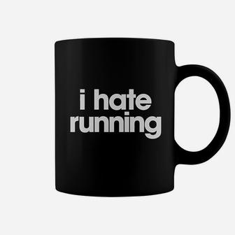I Hate Running Coffee Mug | Crazezy DE