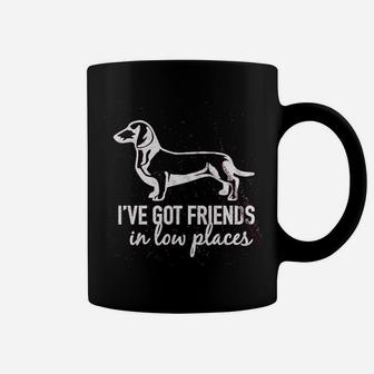 I Have Got Friends In Low Places Coffee Mug | Crazezy CA