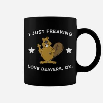 I Just Freaking Love Beavers Ok Funny Beaver Christmas Gift Coffee Mug | Crazezy