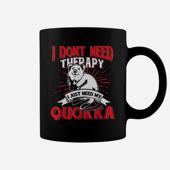 I Just Need My Quokka Australia Animal Gift Idea Coffee Mug | Crazezy