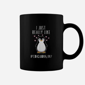I Just Really Like Penguins Ok Coffee Mug | Crazezy