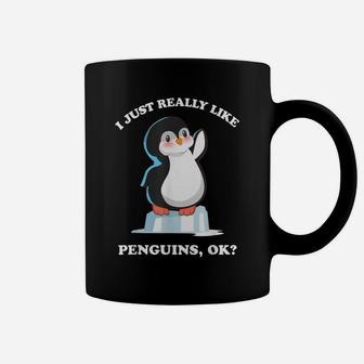 I Just Really Like Penguins Ok - Funny Spirit Animal Gift Coffee Mug | Crazezy CA