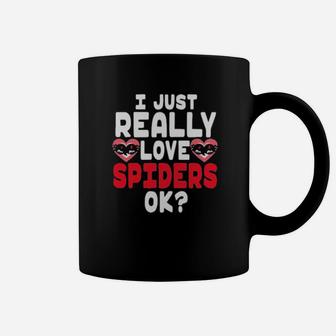 I Just Really Love Spiders Ok Valentine Day Coffee Mug - Monsterry