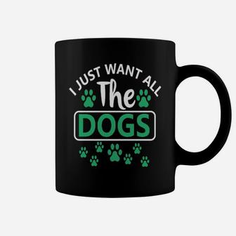 I Just Want All The Dogs Coffee Mug - Monsterry