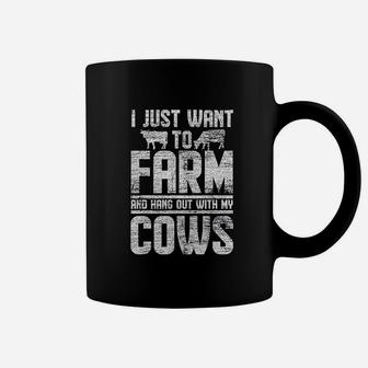I Just Want To Farm And Hang Out With My Cows Coffee Mug | Crazezy UK