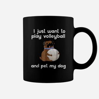 I Just Want To Play Volleyball And Pet My Dog Cute Coffee Mug | Crazezy