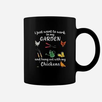 I Just Want To Work In My Garden And Hang Out Chicken Coffee Mug | Crazezy CA
