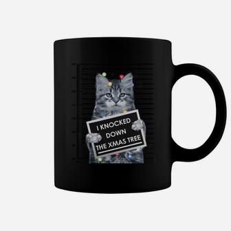 I Knocked Down The Xmas Tree Funny Christmas Kitty Cat Lover Sweatshirt Coffee Mug | Crazezy DE