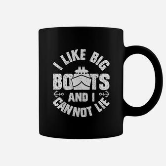 I Like Big Boats And I Cannot Lie Funny Cruise Ship Men Gift Coffee Mug | Crazezy AU