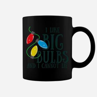 I Like Big Bulbs And I Cannot Lie Funny Christmas Coffee Mug | Crazezy UK
