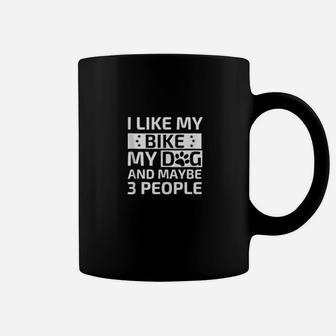 I Like Bike My Dog Maybe 3 People Coffee Mug - Monsterry