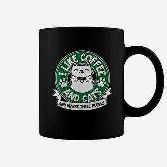 I Like Coffee And Cats And Maybe 3 People Funny Pet Lover Coffee Mug | Crazezy AU