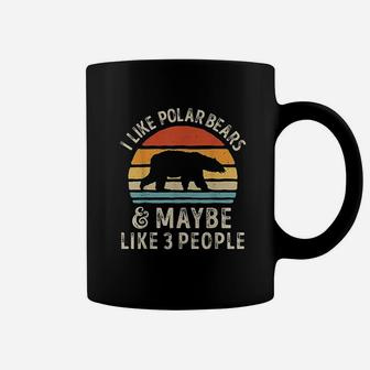 I Like Polar Bears And Maybe Like 3 People Bear Lover Coffee Mug | Crazezy