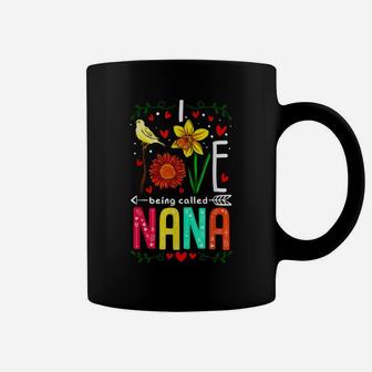 I Love Being Called Nana Grandma Mimi Gigi Flower Coffee Mug | Crazezy AU
