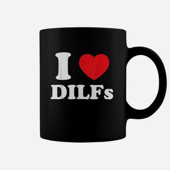I Love Heart Dilfs Coffee Mug | Crazezy DE