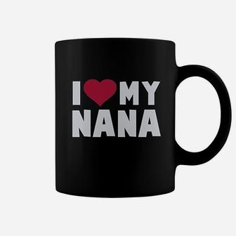 I Love Heart My Nana Coffee Mug | Crazezy AU