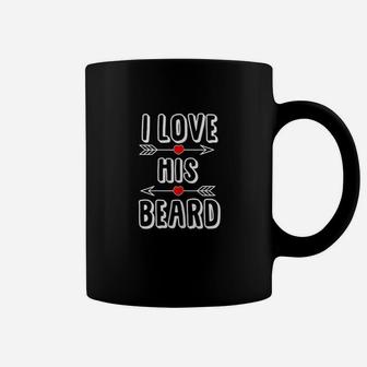 I Love His Beard Gift For Beard Lover Women Coffee Mug | Crazezy