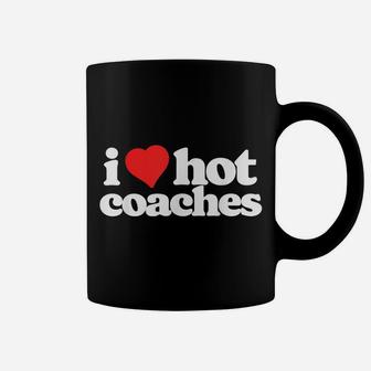 I Love Hot Coaches Funny 80S Vintage Heart Coffee Mug | Crazezy DE