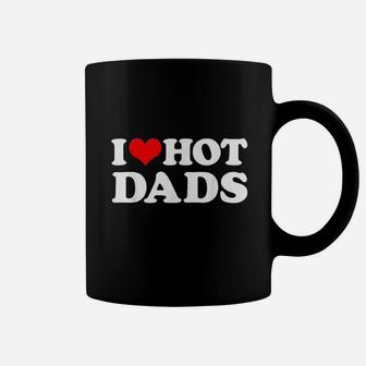 I Love Hot Dads I Heart Love Dads Red Heart Coffee Mug | Crazezy DE