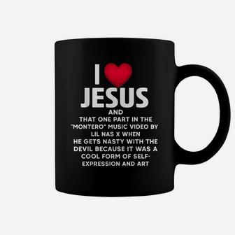 I-Love-Jesus-And-That-One-Part-In-The-Montero-Music-Video Coffee Mug | Crazezy UK