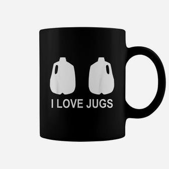 I Love Jugs Coffee Mug | Crazezy CA