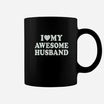 I Love My Awesome Husband Coffee Mug | Crazezy AU