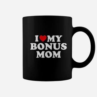 I Love My Bonus Mom For Step Mom Coffee Mug - Thegiftio