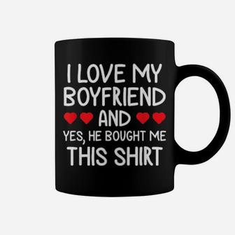 I Love My Boyfriend Clothing For Girlfriend Valentine Coffee Mug - Monsterry AU