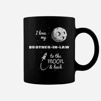 I Love My Brother-In-Law To The Moon And Back Coffee Mug | Crazezy