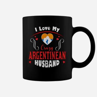 I Love My Crazy Argentinean Husband Happy Valentines Day Coffee Mug - Seseable