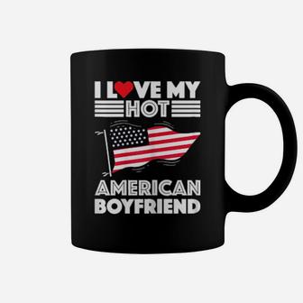 I Love My Hot American Boyfriend Valentines Day Girlfriend Coffee Mug - Monsterry AU