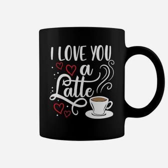 I Love You A Latte Clothing Gift For Him Her Valentine Humor Women Long Coffee Mug - Monsterry