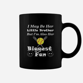 I May Be Her Little Brother Biggest Fan Softball Coffee Mug - Thegiftio UK