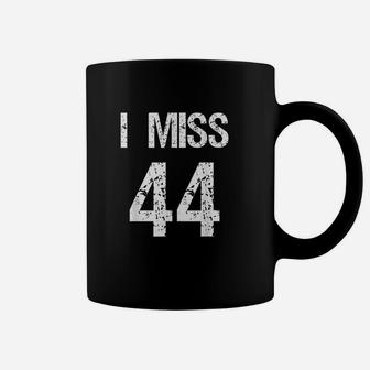 I Miss 44 Coffee Mug | Crazezy CA