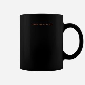 I Miss The Old You Black Bear Coffee Mug - Thegiftio UK
