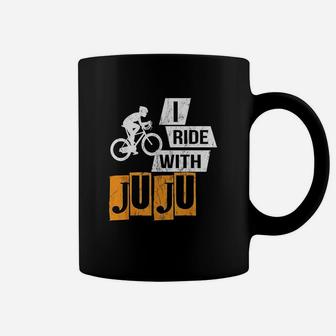 I Ride With Juju Graphic Distressed Funny Gift Coffee Mug | Crazezy