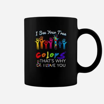 I See Your True Colors Hands Autism Awareness Autism Coffee Mug - Monsterry UK