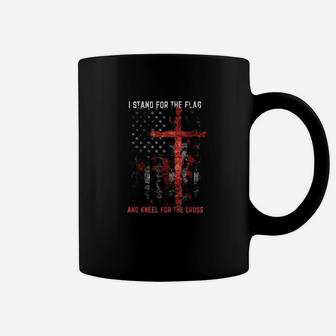 I Stand For The Flag And Kneel For The Cross Coffee Mug | Crazezy