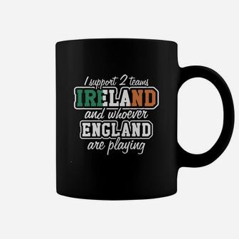 I Support Ireland And Whoever England Coffee Mug - Thegiftio UK