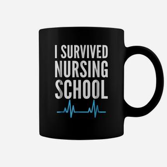 I Survived Nursing School - Todays Heros Nurse - Funny Humor Coffee Mug | Crazezy